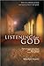 Listening for God: How an ordinary person can learn to hear God speak