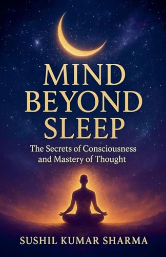 Mind Beyond Sleep B0FQ1JSTJS Book Cover