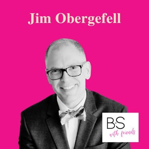 Episode 70: Jim Obergefell