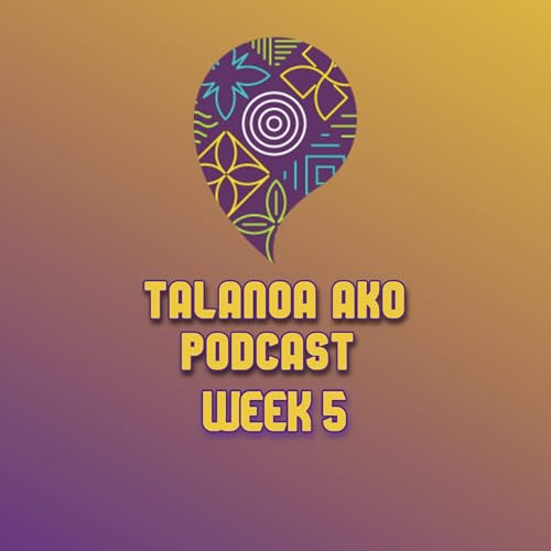 Talanoa Ako Series-Back to School 2026 Week 5 Podcast Por Pacific Media Network arte de portada