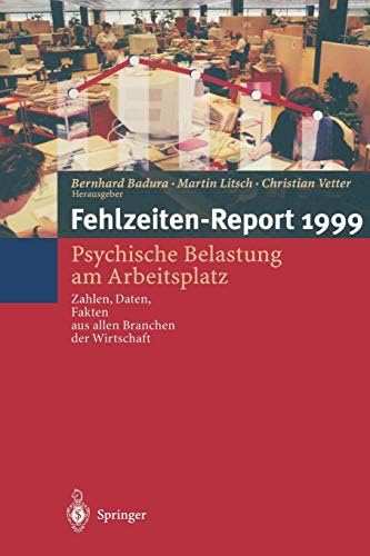 Fehlzeiten-Report: Psychische Belastung am Arbeitsplatz Zahlen, Daten, Fakten aus allen Branchen der Wirtschaft