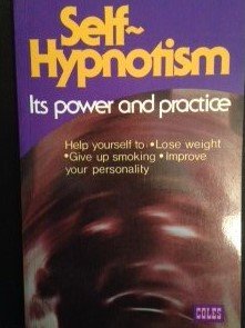 Self-Hypnotism B000S5R6XQ Book Cover