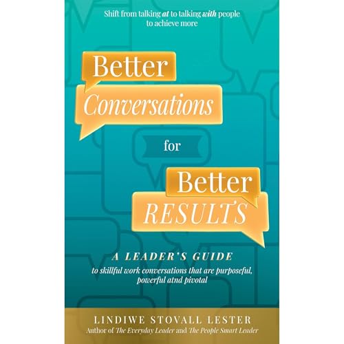 Better Conversations for Better Results Audiolibro Por Lindiwe Lester arte de portada