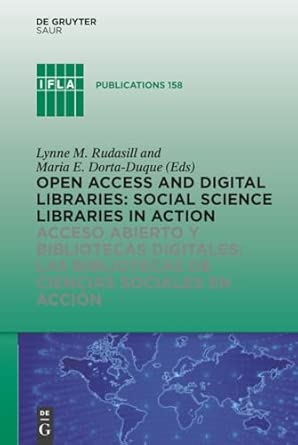 Open Access and Digital Libraries: Social Science Libraries in Action: 158 Bilingual Edition book cover