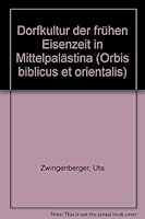 Dorfkultur Der Fruhen Eisenzeit in Mittelpalastina 3525539940 Book Cover