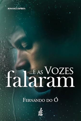 …E as vozes falaram: