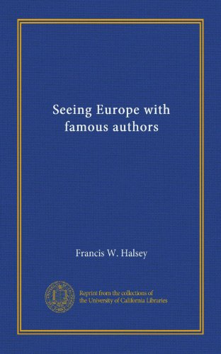 Seeing Europe with famous authors (v.07) B0062QSYA4 Book Cover