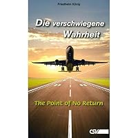 Die verschwiegene Wahrheit: The Point of No Return 3892876037 Book Cover