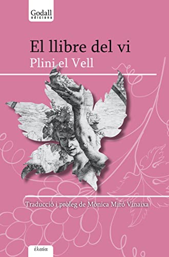 El llibre del vi: 17 (Godall Narrativa (català))