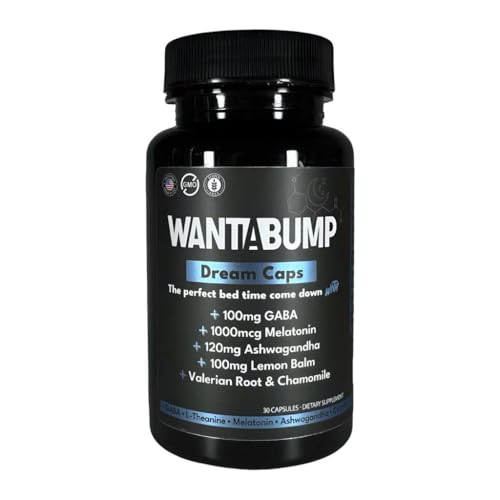 Want A Bump Dream Caps Relax and Unwind | Melatonin | L-Theanine | Ashwagandha | Valerian Root & Chamomile | Helps Aid in Natural Relaxation | USA Made