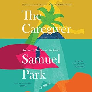 The Caregiver Audiolibro Por Samuel Park arte de portada