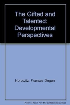 Paperback The Gifted and Talented: Developmental Perspectives Book
