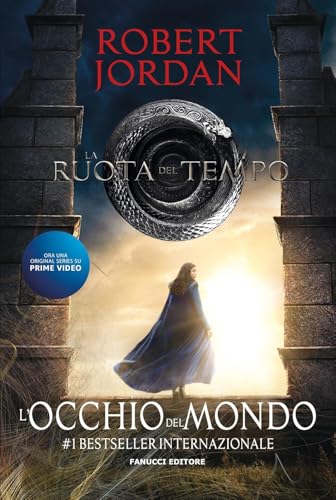 L'occhio del mondo. La ruota del tempo