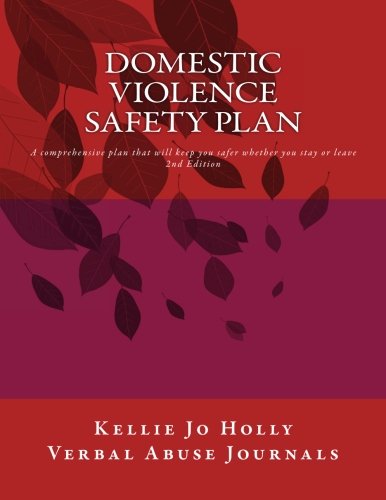 Domestic Violence Safety Plan: A comprehensive plan that will keep you ...
