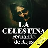 La Celestina: Tragicomedia de Calisto y Melibea