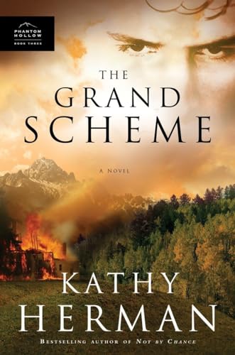 The Grand Scheme (Phantom Hollow Series #3)