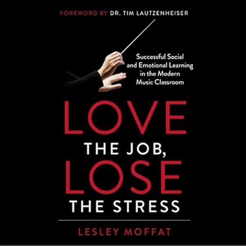 Couverture de Love the Job, Lose the Stress