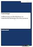 auktionshaus franke online katalog  Aufbereitung von Produktdaten zu einheitlichen Katalogen für eProcurement