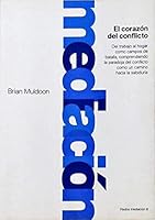El Corazon Del Conflicto 8449305365 Book Cover
