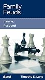 Family Feuds: How to Respond