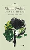 Scuola di fantasia (Italian Edition)