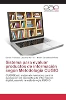 Sistema Para Evaluar Productos de Informacion Segun Metodologia Cugio 3659094862 Book Cover