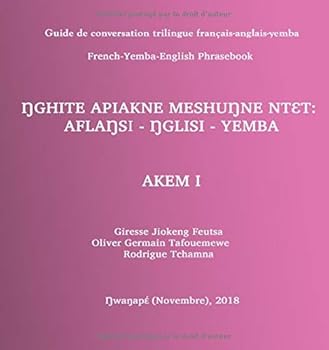 Paperback Guide de conversation trilingue français-anglais-yemba: French-Yemba-English Phrasebook (French Edition) [French] Book