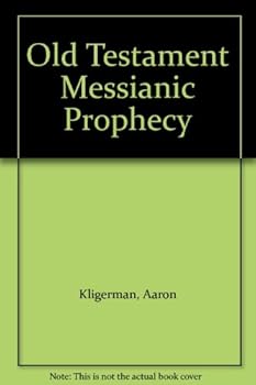 Paperback Old Testament Messianic Prophecy Book