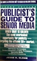Publicist's Guide to Senior Media 0966277805 Book Cover