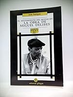 El sentimiento del miedo en la obra de Miguel Delibes 8486214459 Book Cover