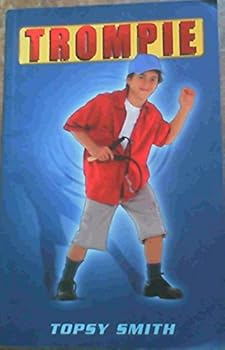 Trompie - Book #1 of the Trompie