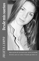 Desde mis sueños 1519636253 Book Cover