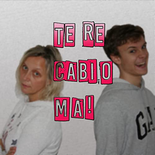Couverture de Te re cabio, m&aacute;!
