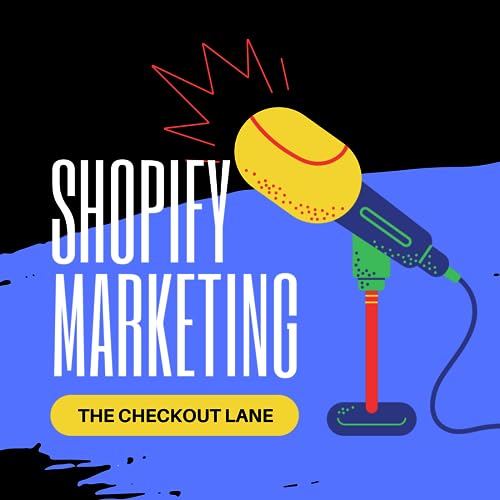 『The Checkout Lane: Science-based marketing advice for Shopify merchants』のカバーアート