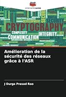 Amélioration de la sécurité des réseaux grâce à l'ASR 6205368080 Book Cover
