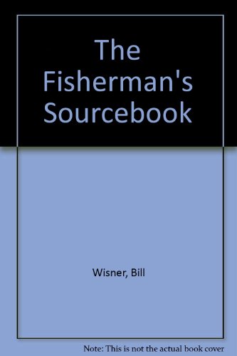 FISHERMAN'S SOURCEBOOK, THE 0026305704 Book Cover