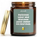 Zwischen Leber und Nierchen passt immer ein Bierchen - Duftkerze mit Spruch als Geschenk für Geburtstag, Feier, Freunde & Bierliebhaber, Lustige Vanille Duftkerzen im Glas