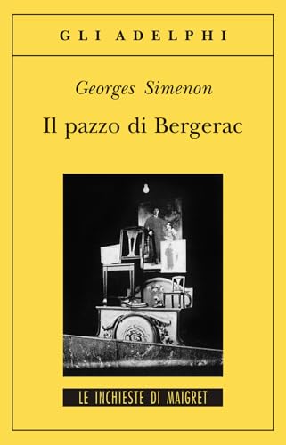 Il Pazzo Di Bergerac