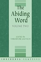 The Abiding Word, Vol. 2: Doctrinal Essays for 1946 0570033136 Book Cover