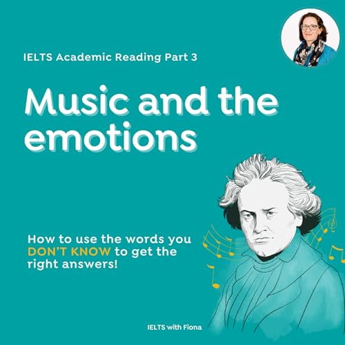 IELTS Reading: Music and the emotions