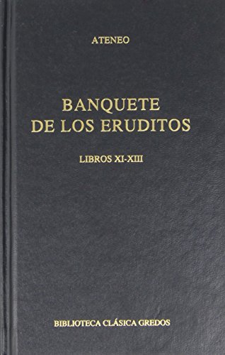 Banquete de los eruditos XI-XIII: Libros XI-XIII