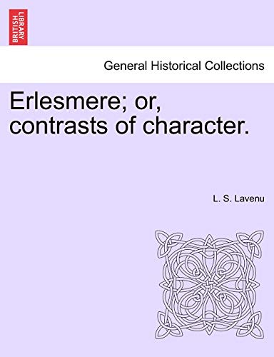 Erlesmere; Or, Contrasts of Character.