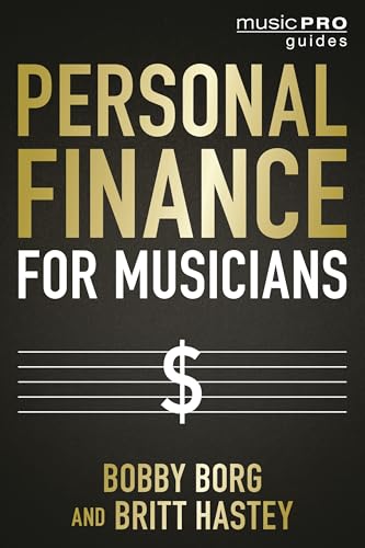 Personal Finance for Musicians (Music Pro Guides)