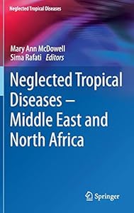 Vedi scheda su Amazon Neglected Tropical Diseases: Middle East and North Africa: 2