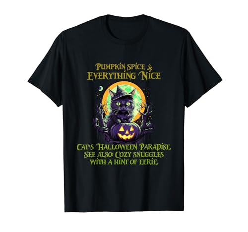 Pumpkin spice and everything nice, cat's Halloween paradise, Camiseta