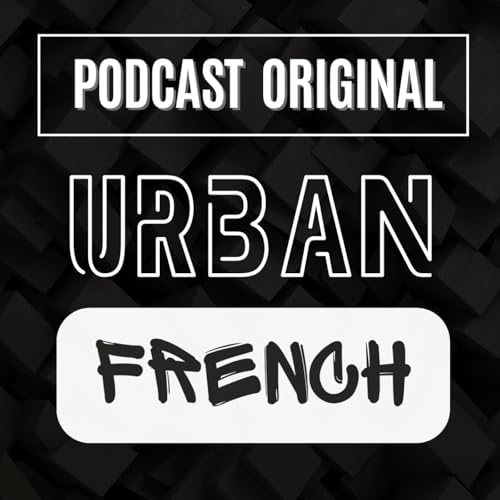 Couverture de Urban French : le podcast