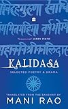 Kalidasa: Selected Poetry and Drama