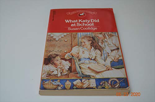 WHAT KATY DID AT SCHOOL (Yearling Classic) 0440402549 Book Cover