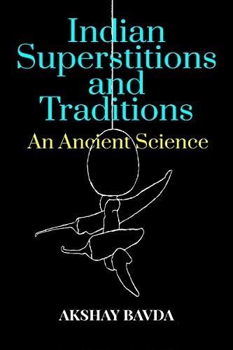 Indian Superstitions and Traditions : An Ancient Science