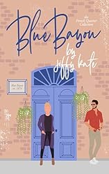 Amazon | Blue Bayou : A Fun and Flirty Friends to Lovers